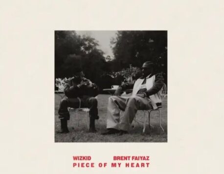 Piece Of My Heart Lyrics by Wizkid Feat. Brent Faiyaz