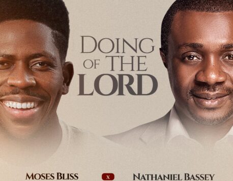 Doing Of The Lord Lyrics by Moses Bliss & Nathaniel Bassey