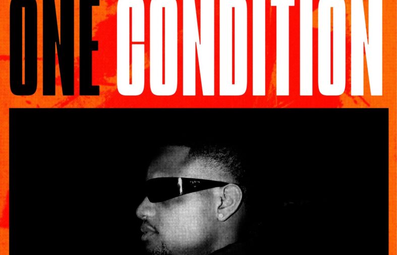 One Condition Lyrics by DJ Tunez Ft Wizkid & FOLA