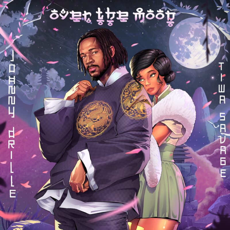 Over The Moon Lyrics by Johnny Drille & Tiwa Savage