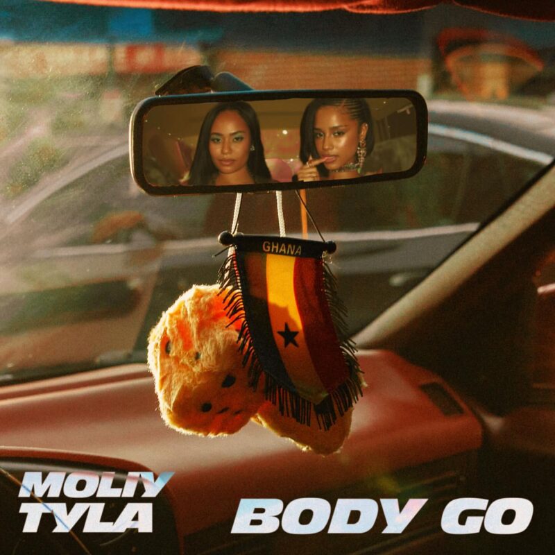 Body Go Lyrics by MOLIY & Tyla